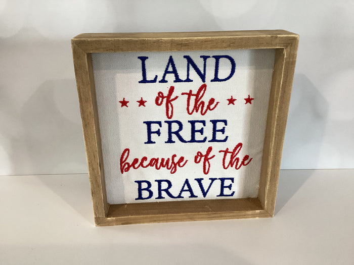 Land of the Free Sign